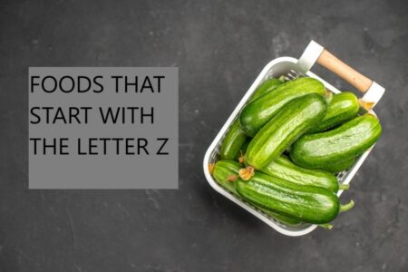 FOODS THAT START WITH THE LETTER Z